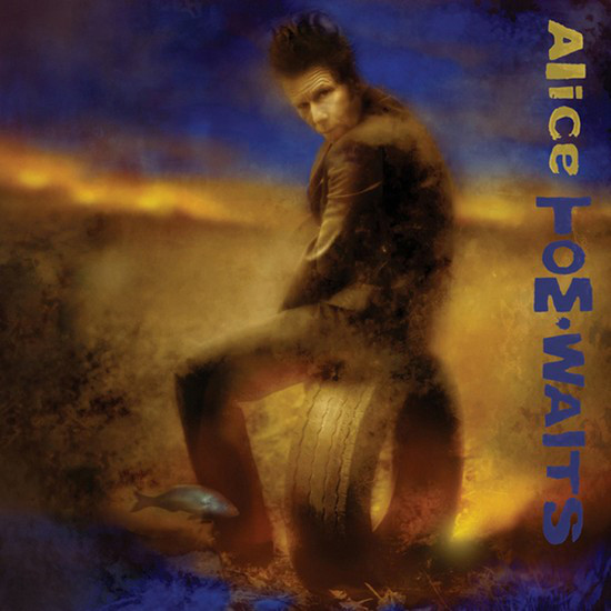 Tom Waits: Alice (2002)